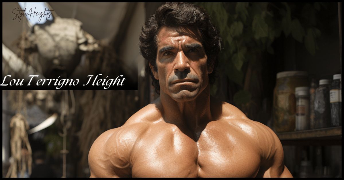 Lou Ferrigno Height: A Journey into The Life of The Incredible Hulk