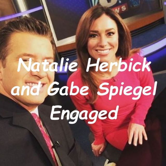Natalie Herbick and Gabe Spiegel Engaged